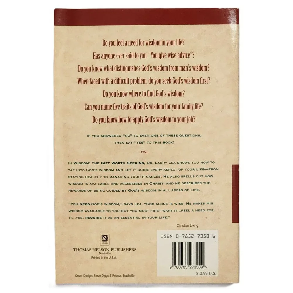 Wisdom: The Gift Worth Seeking by Dr Larry Lea